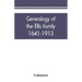 Genealogy of the Ellis family, 1641-1913