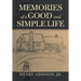 Memories of a Good and Simple Life