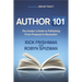 Author 101: The Insider's Guide to Publishing from Proposal to Bestseller