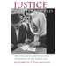 Justice Interrupted: The Struggle for Constitutional Government in the Middle East
