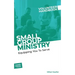 Small Group Ministry Volunteer Handbook