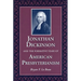 Jonathan Dickinson and the Formative Years of American Presbyterianism