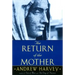The Return of the Mother
