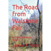 The Road from Walstone Fair: An Edwardian Murder Mystery