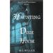 A Haunting at Dixie House