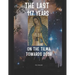 The Last 117 Years on the Tilma of Guadalupe Towards 2038