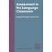 Assessment in the Language Classroom: Teachers Supporting Student Learning