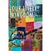 Our Lively Kingdom