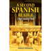 A Second Spanish Reader: A Dual-Language Book