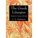 The Greek Liturgies