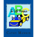 The Little Mechanics: Alphabet Book ABC's