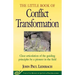 Little Book of Conflict Transformation: Clear Articulation of the Guiding Principles by a Pioneer in the Field