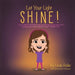 Let Your Light Shine!: "Let your light so shine before men, that they may see your good works, and glorify your Father which is in heaven." Matthew 5: