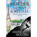 Murder by Pins and Needles