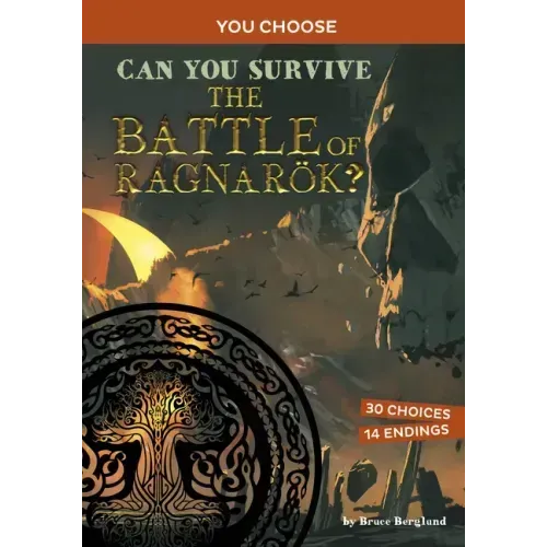 Can You Survive the Battle of Ragnarök?: An Interactive Mythological Adventure
