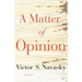 A Matter of Opinion