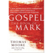 Gospel--The Book of Mark: A New Translation with Commentary--Jesus Spirituality for Everyone