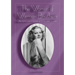 The Women of Warner Brothers: The Lives and Careers of 15 Leading Ladies with Filmographies for Each