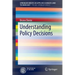 Understanding Policy Decisions