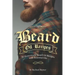 Beard Oil Recipes: 50 Homemade Beard Oil Recipes with Essential Oils