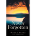 Never Forgotten