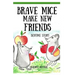 Bedtime Stories: Brave Mice Make New Friends (Books for Kids, preschool, ages 3-5, ages 4-8, ages 6-8)