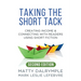 Taking the Short Tack: Creating Income and Connecting with Readers Using Short Fiction (Second Edition)