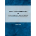 The Law and Practice of Commercial Mediation