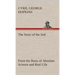 The Story of the Soil from the Basis of Absolute Science and Real Life,