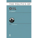 Politics of Oil: A Survey