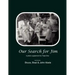 Our Search for Jim: A Photo Supplement for Fatal Dive by Jim's Sons