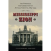 Mississippi Zion: The Struggle for Liberation in Attala County, 1865-1915