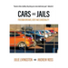 Cars and Jails: Freedom Dreams, Debt and Carcerality