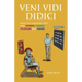 Veni Vidi Didici: Have Fun Learning Latin with Songs, Games, Puzzles and Jokes