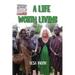 A Life Worth Living