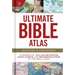 Ultimate Bible Atlas: Hundreds of Full-Color Photos, Maps, Charts, and Reconstructions of the Bible Lands