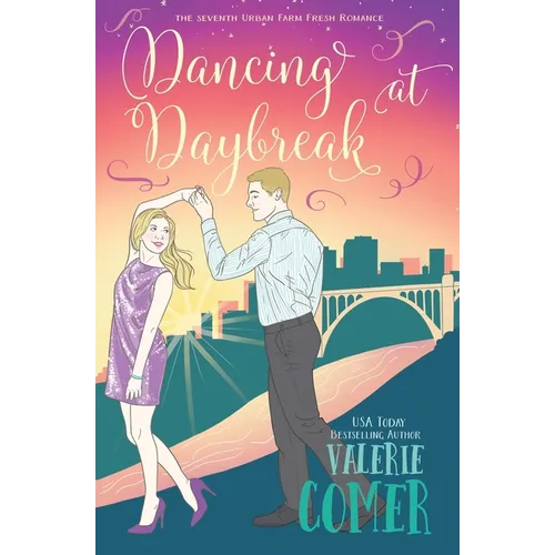 Dancing at Daybreak: A Christian Romance