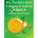 St. Patrick`s Day Coloring & Activity Book for Kids, Teens & Adults
