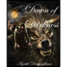 Chronicles of the Accursed, Volume 1: Dawn of Darkness