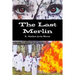 The Last Merlin