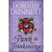 Pawn in Frankincense: Book Four in the Legendary Lymond Chronicles