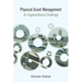 Physical Asset Management: An Organizational Challenge