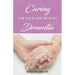 Caring for Your Friend with Dementia