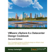 VMware vSphere 6.x Datacenter Design Cookbook - Second Edition