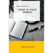 What is Your Dream: Build Your Own Empire