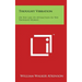 Thought Vibration: Or the Law of Attraction in the Thought World