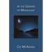 In the Garden of Moonlight