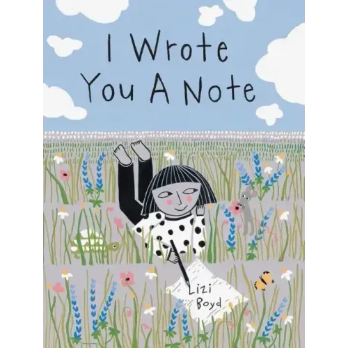 I Wrote You a Note: (Children's Friendship Books, Animal Books for Kids, Rhyming Books for Kids)