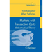 Markets with Transaction Costs: Mathematical Theory