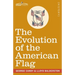 The Evolution of the American Flag: The Story of Betsy Ross